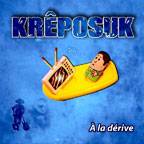 Krêposuk : À la Dérive